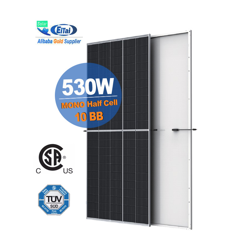 Eitai Solar Panel 10BB 530W مصنع بالجملة أفضل سعر وحدة أحادية نصف خلية لنظام Pv المنزلي
